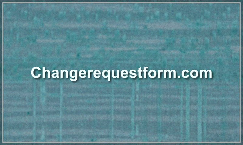 changerequestform.com