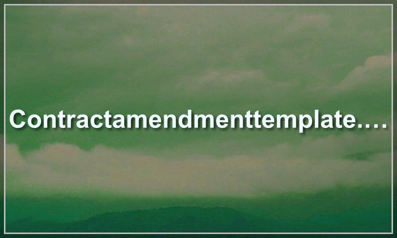 contractamendmenttemplate.com