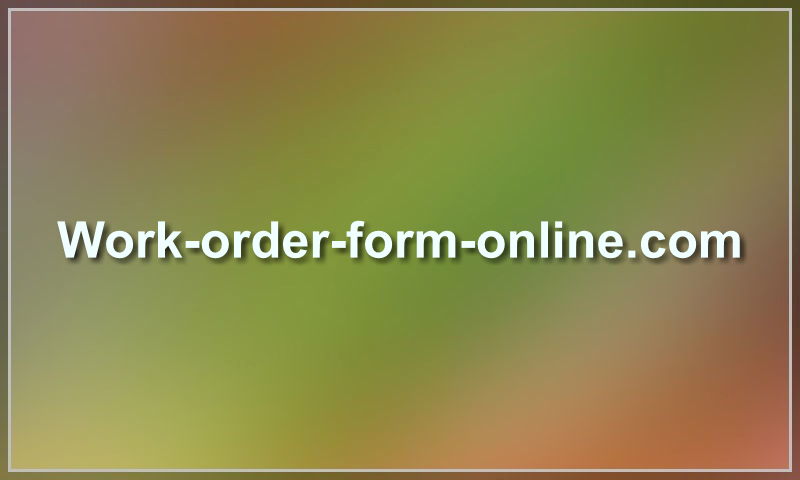 work-order-form-online.com